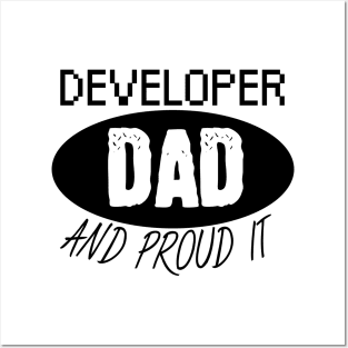 Developer dad and proud it Posters and Art